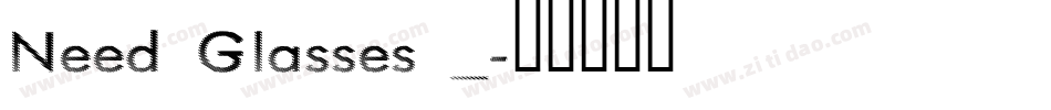 Need Glasses _字体转换